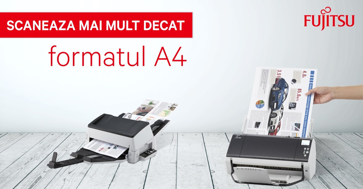 Fujitsu - scaneaza mai mult decat formatul A4
